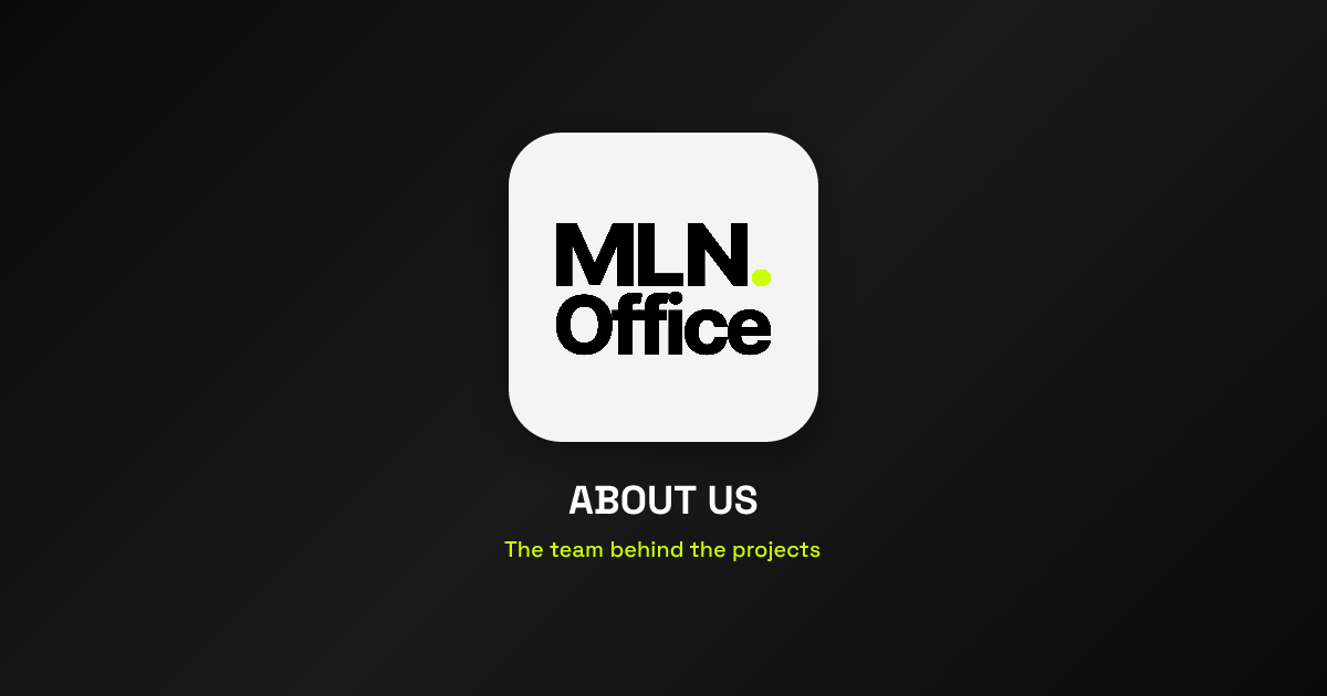 About Us | MLN.OFFICE - Your Digital Team | MLN.OFFICE